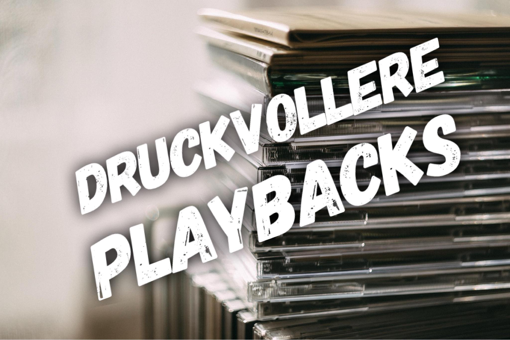 Druckvollere Playbacks?