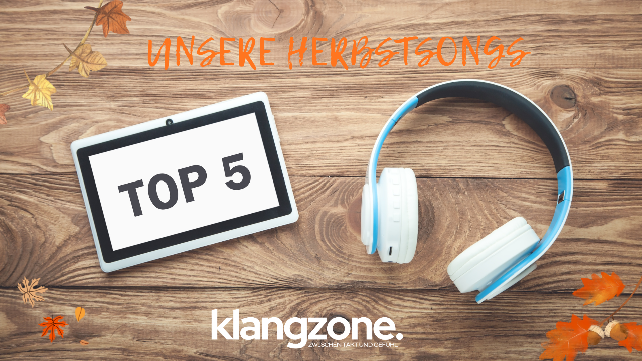 Top 5 der schönsten Herbstsongs – Unsere persönliche Klangzone-Auswahl